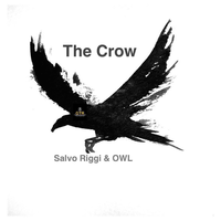 The Crow - Salvo Riggi & Owl
