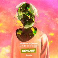 Bad Dream - Vodenik & Kelsey Ray & HØRIZØNS