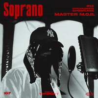 Soprano - No Hard Feelings & Master M.O.B. & YvngWavy