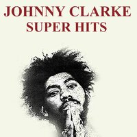 Dem A Say Rasta - Johnny Clarke