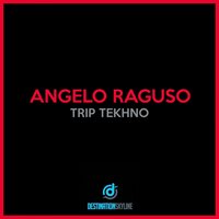 Trip Tekhno - Angelo Raguso