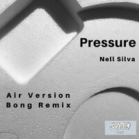 Pressure - Nell Silva