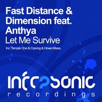 Let Me Survive - Fast Distance & Dimension & Anthya