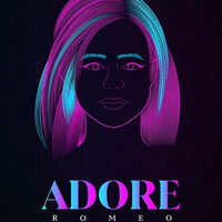 Adore - Romeo