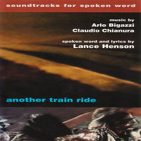 Another Rain Ride - Arlo Bigazzi . Claudio Chianura & Lance Henson & Arlo Bigazzi & Lorenzo Bellacci & Piero Chianura & Claudio Chianura & Lance Henson