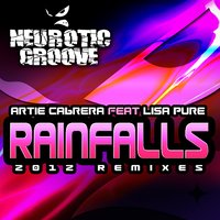 Rainfalls - Lisa Pure & Magnetix Project & N.Dave & Artie Cabrera