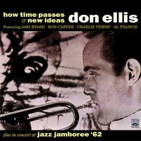 Solo - Don Ellis & Jaki Byard & Ron Carter & Charlie Persip & Al Francis