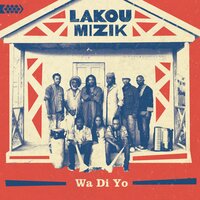 Se Ayiti Wi! - Lakou Mizik & Scott Carney