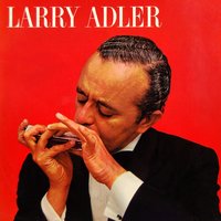 My Funny Valentine - Larry Adler