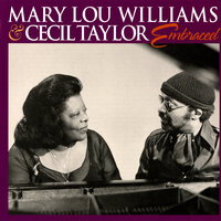 Good Ole Boogie - Mary Lou Williams & Cecil Taylor