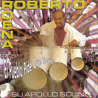 No Me Apures - Roberto Roena
