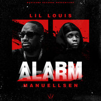 Alarm - Lil Louis & Manuellsen