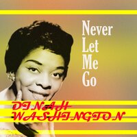 I Can't Believe That You're in Love with Me - Dinah Washington