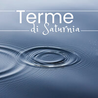 Terme di Saturnia - Centro Benessere Spa