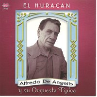 El huracan - Alfredo de Angelis Y Su Orquesta Tipica