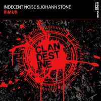 Rimur - Indecent Noise & Johann Stone