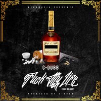 Fuck My Life (Take Me Away) - C-Dubb
