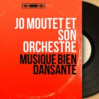 Ce serait dommage - Jo Moutet et son orchestre