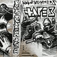 Free Space - Mob Of Drummers & Kick a Dope Verse! & LassieMiller