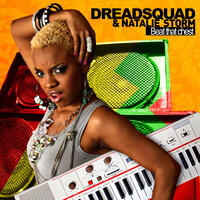 Beat That Chest - DreadSquad & Natalie Storm