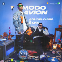 Modo Avion - AGUDELO888 & Kapo