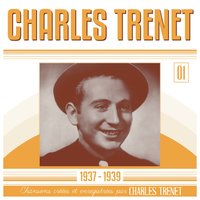 J'ai connu de vous - Charles Trenet