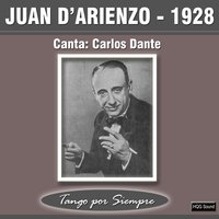 Volve al Cotorro - Carlos Dante & Juan D'Arienzo