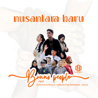 Nusantara Baru - Bruno People & Viorisca Aprillia & Farlansyah Bermana & Kayla