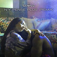 N'y Pense Plus - Tayc & Two Geniuz