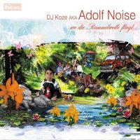 Anspieltipp: Titel 5 - DJ Koze aka Adolf Noise & DJ Koze