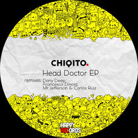 Head Doctor - Chiqito & Francesco Dinoia