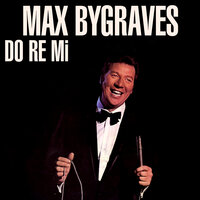 All You Need Is A Quarter - Max Bygraves
