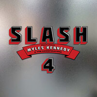 Fill My World - Slash & Myles Kennedy And The Conspirators
