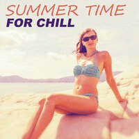 Hotel Room - Summer Time Chillout Music Ensemble