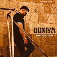 Duniya - Hammy Muzic & Legacy