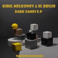 Dark Games - El Brujo & Kiril Melkonov