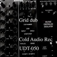 Grid Dub - Cold Audio Rec