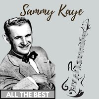 Chickery Chick - Sammy Kaye