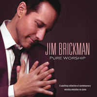 Holy Is The Lord - Jim Brickman