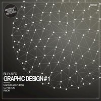 Graphic Design #1 - Billy Alex & Napalm & D-Phrag
