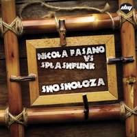 Shosholoza - Nicola Fasano