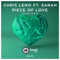 Piece of Love - Chris Leno & Hoop Records & Sarah & Rino Esposito