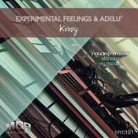 Krazy - Experimental Feelings & Adelu' & Stanisha