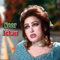 Jadd Shama Husan Di Baldi Ae Parwane - Noor Jehan