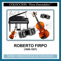 Pobre Colombina - Roberto Firpo