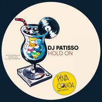 Hold On - DJ Patisso