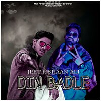 Din Badle - Jeet