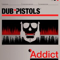 Wicked & Wild - Dub Pistols & Natty Campbell