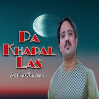 Pa Khapal Las - Ashraf Gulzar