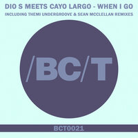 When I Go - Cayo Largo & Sean McClellan